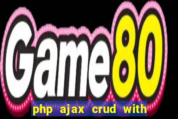 php ajax crud with datatables and bootstrap modals